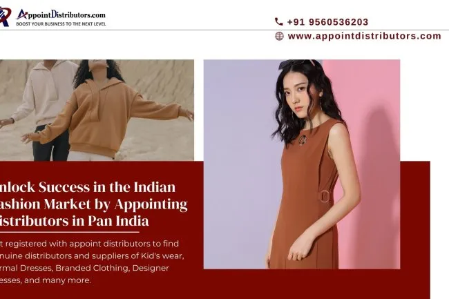 Unlock Success in the Indian Fashion Market by Appointing Distributors in Pan India