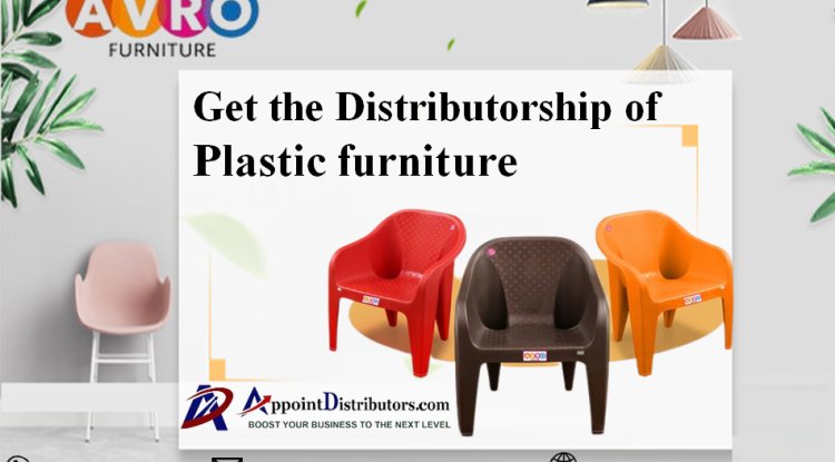 Avail the Plastic Furniture Distributorship Business Opportunities in Pan India