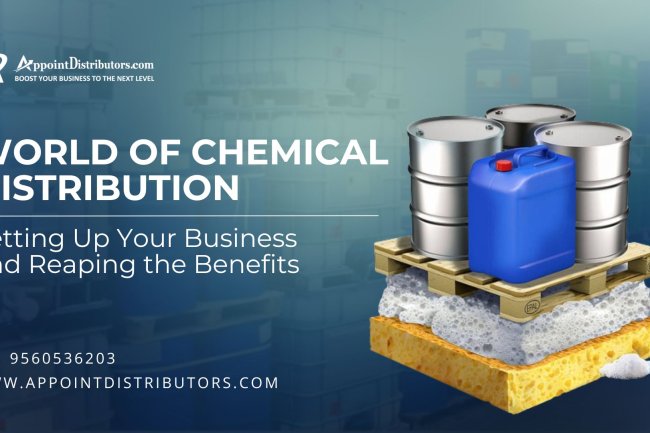 World of Chemical Distribution- Setting Up Your Business and Reaping the Benefits