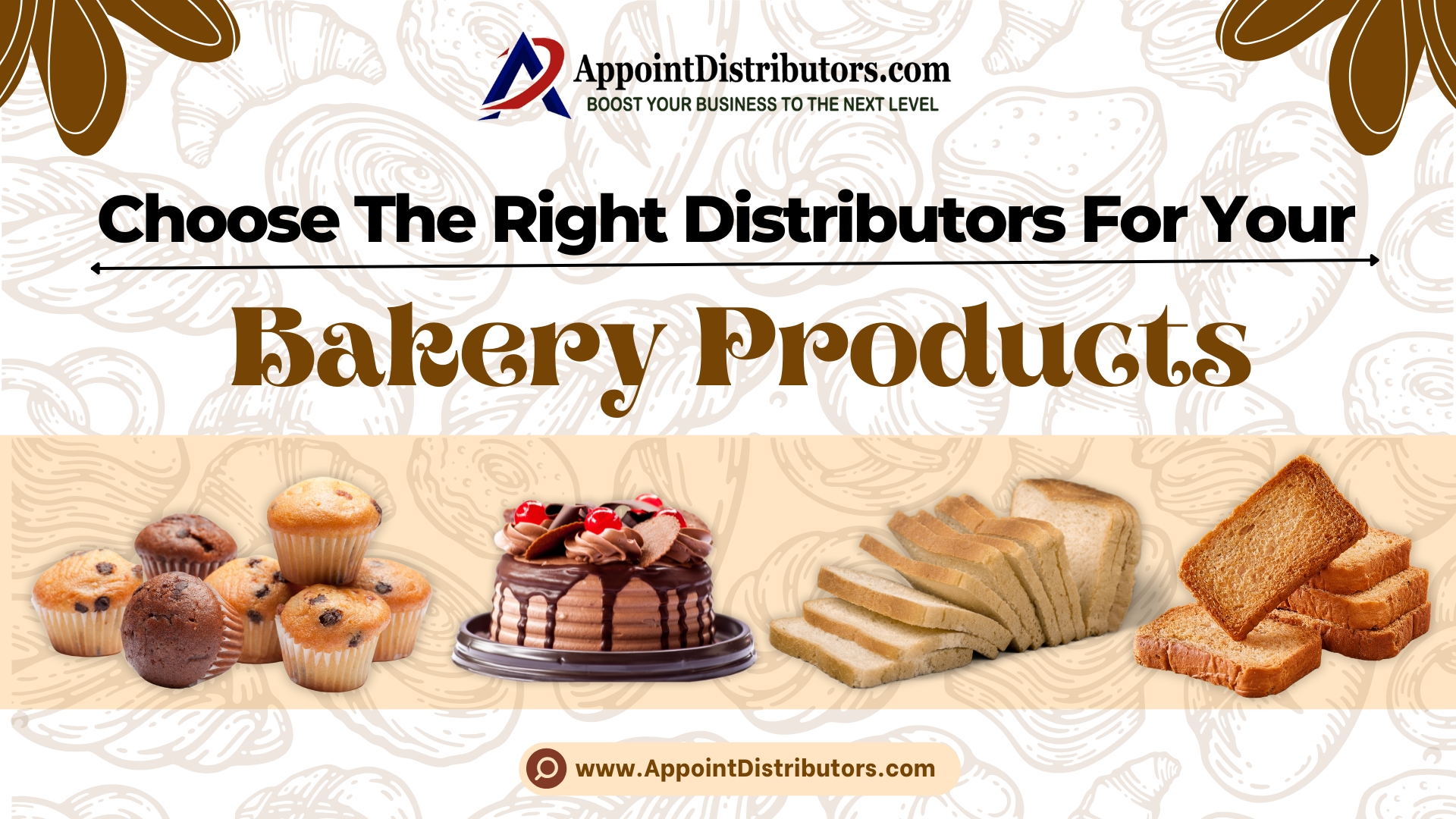 Choose the Right Distributors for Your Bakery Products