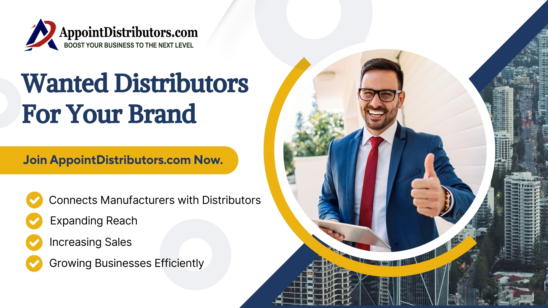 Wanted Distributors For Your Brand? Join AppointDistributors.com Now.