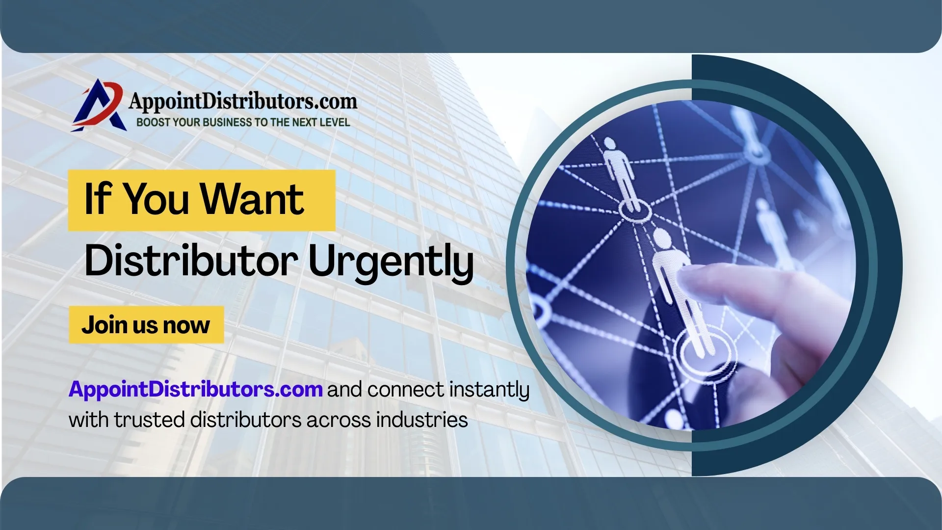 If you want distributor urgently join AppointDistributors.com