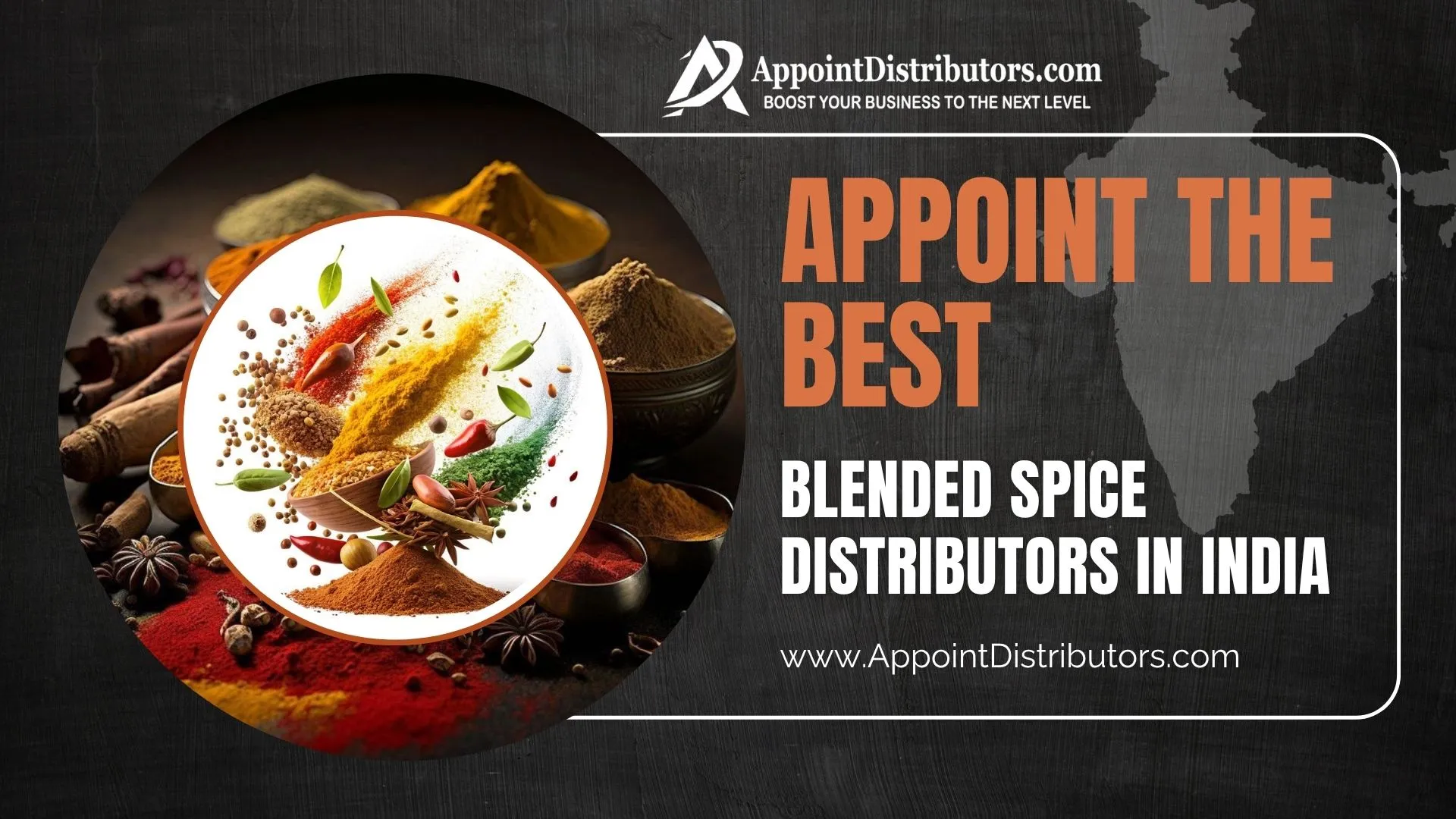Appoint the Best Blended Spice Distributors in India