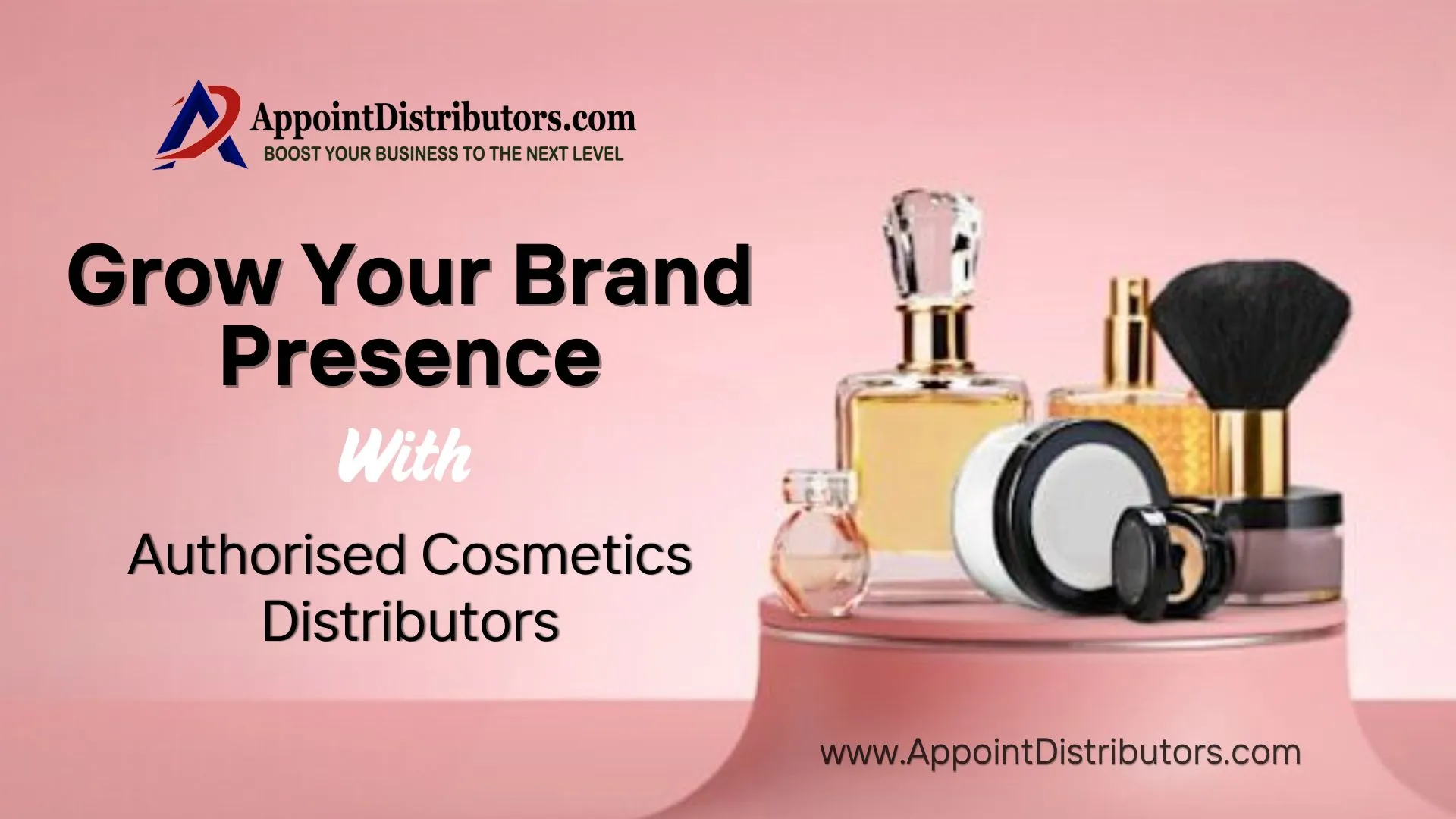 Grow Your Brand Presence with Authorised Cosmetics Distributors