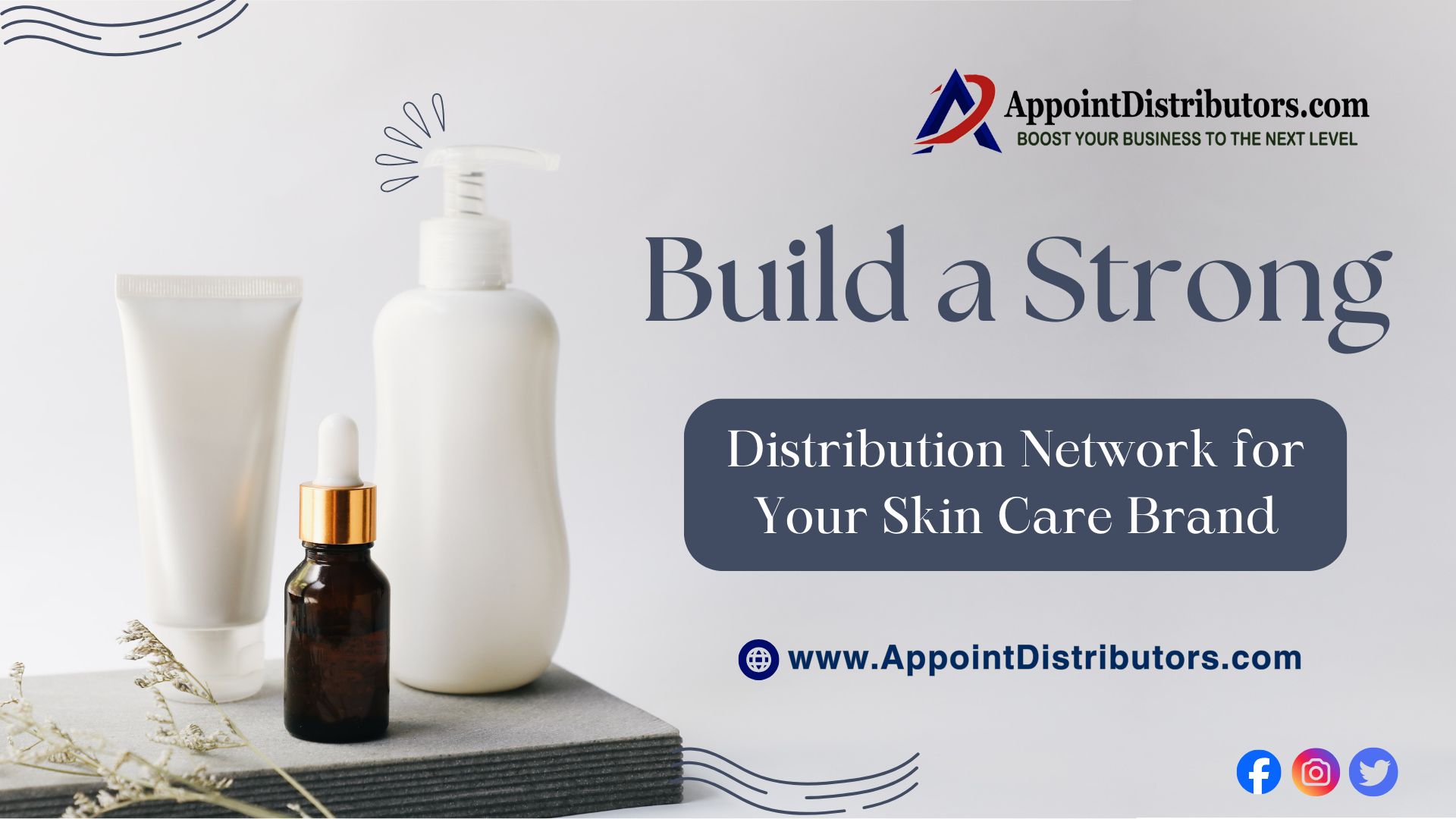 Build a Strong Distribution Network for Your Skin Care Brand