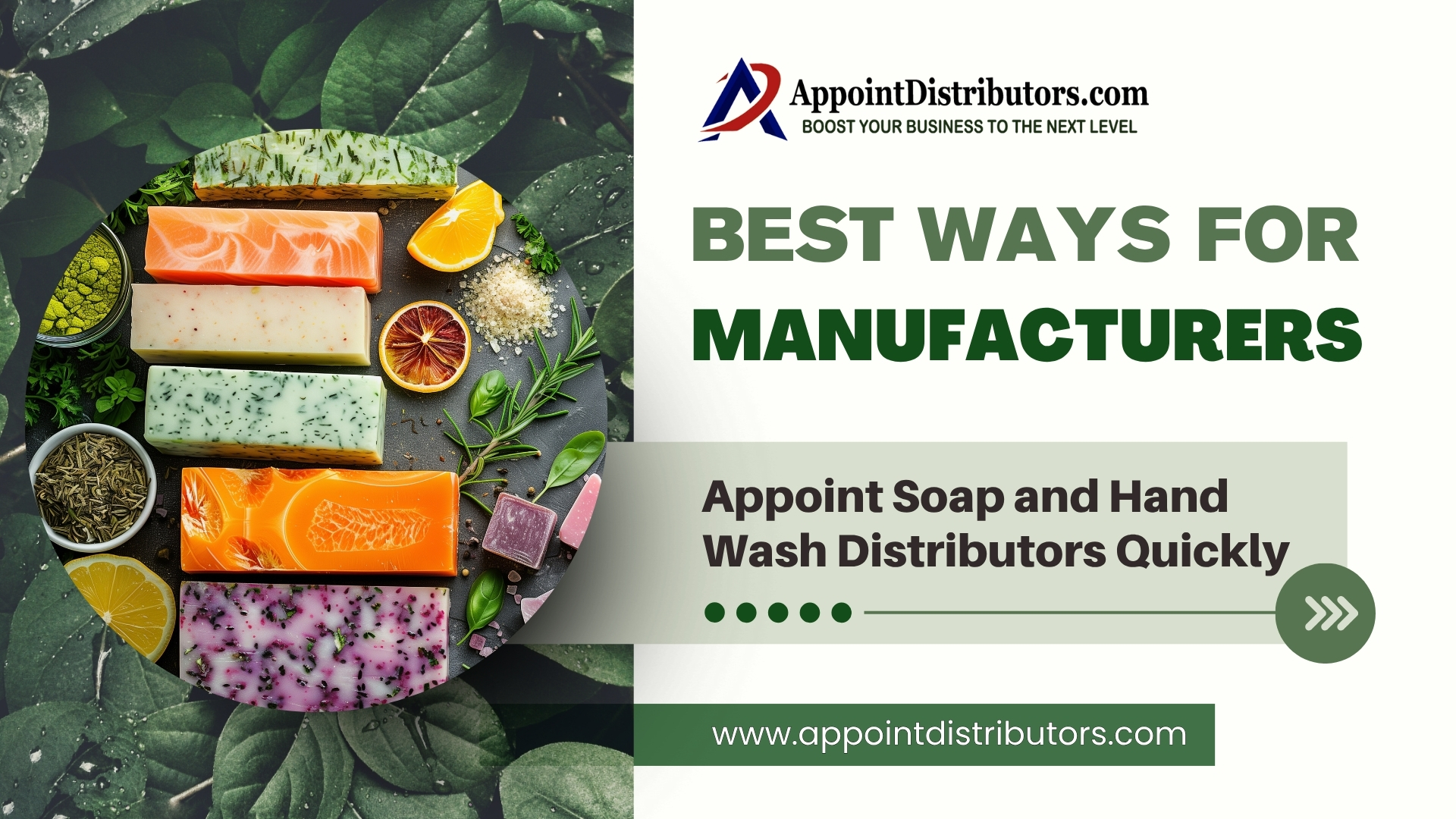 Best Ways for Manufacturers to Appoint Soap and Hand Wash Distributors Quickly