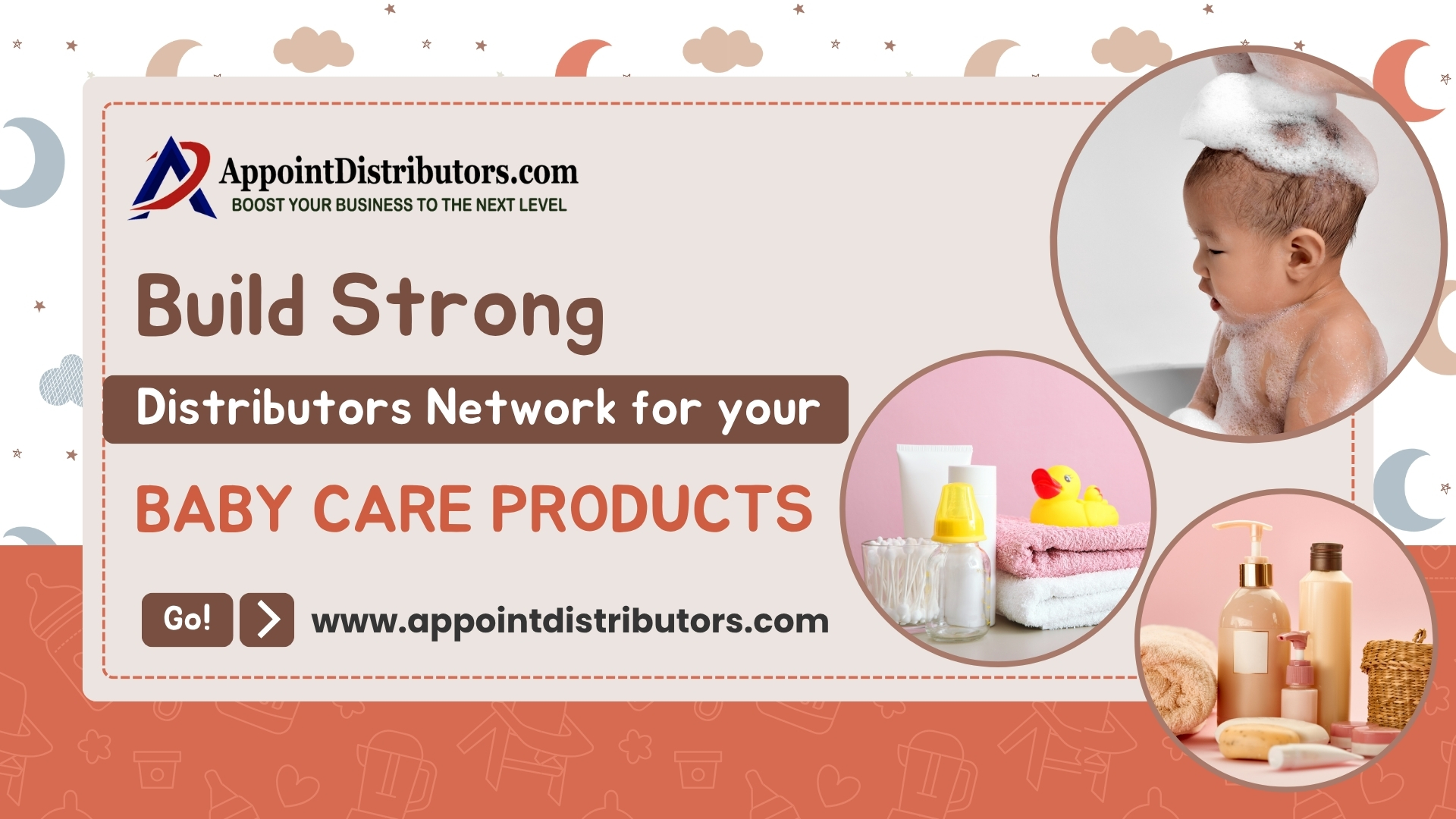 Build Strong Distributors Network for your Baby Care Products