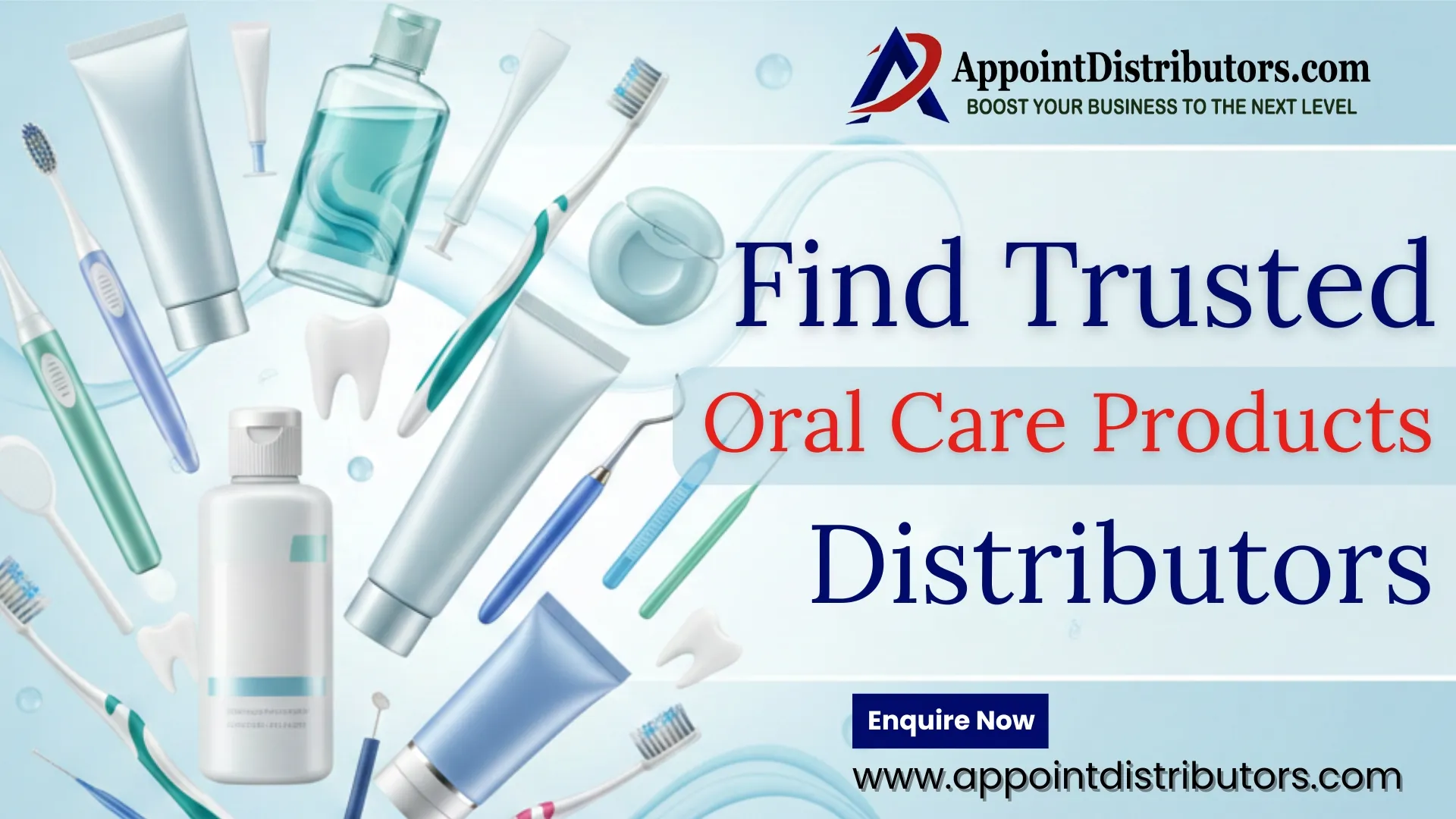 Find Trusted Oral Care Product Distributors | AppointDistributors