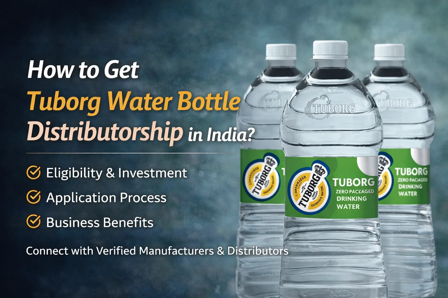 How to Get Tuborg Water Bottle Distributorship in India?