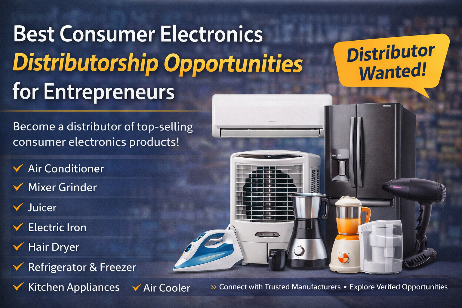 Best Consumer Electronics Distributorship Opportunities for Entrepreneurs in 2026