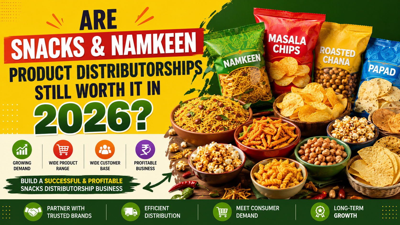 Snacks and Namkeen Distributorship Business in 2026 | Profitable FMCG Opportunity